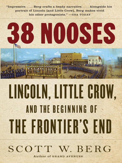 Title details for 38 Nooses by Scott W. Berg - Available